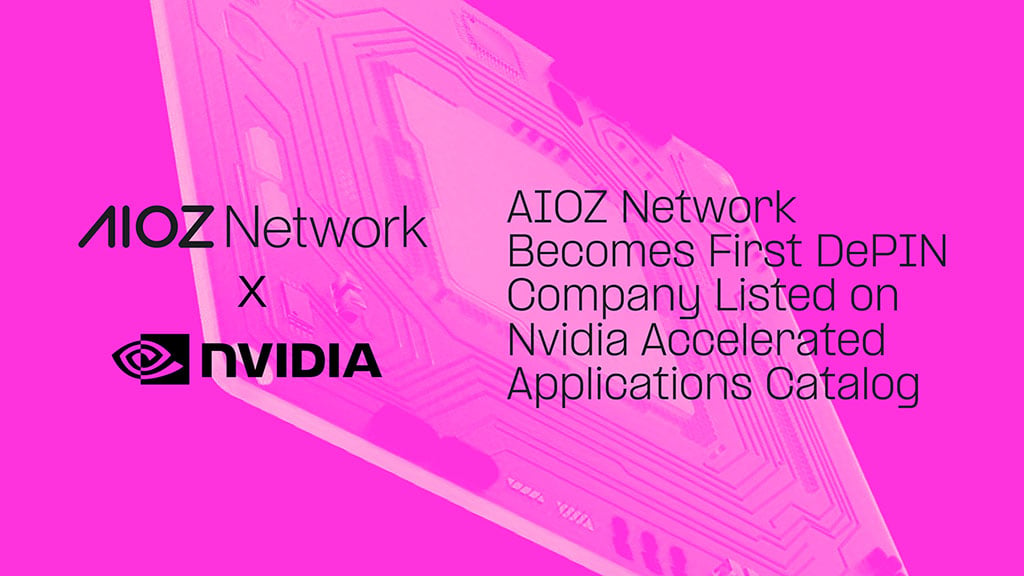 AIOZ Network Listed on Nvidia Accelerated Applications Catalog