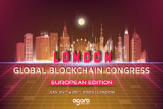 Global Blockchain Congress – European Edition by Agora Group on July 24th & 25th in London, the UK