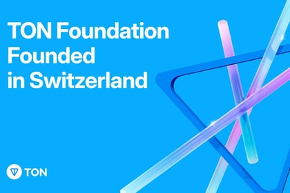 TON Foundation Founded in Switzerland as a Non-Profit Organization