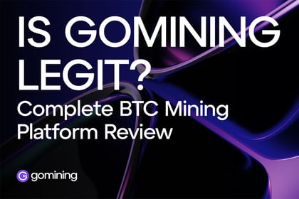 Is GoMining Legit? Complete BTC Mining Platform Review