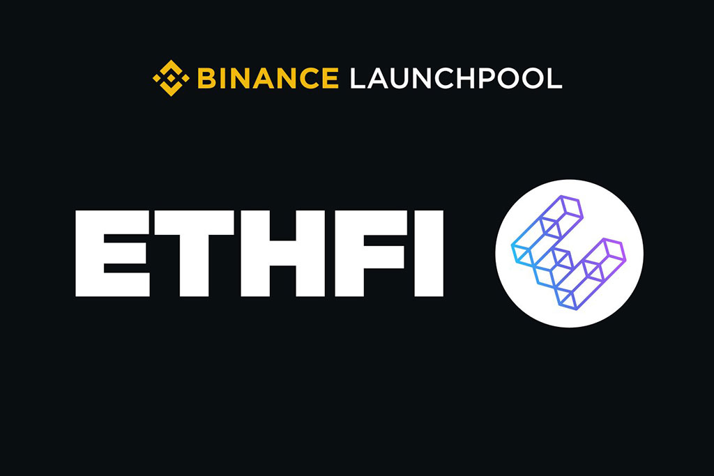 Binance Announces Ether.Fi (ETHFI) Staking Protocol as the 49th Project on Binance Launchpool